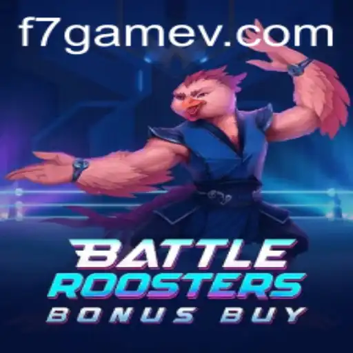 BattleRoostersBonusBuy: A Comprehensive Guide to the Clucking Good Game by F7.Game