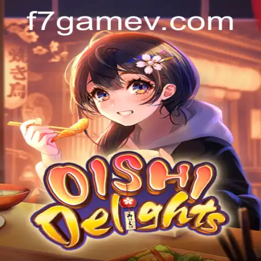 Explore the World of OishiDelights: A New Culinary Gaming Experience with F7.Game