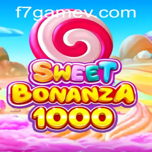 Exploring the Sweet Thrills of SweetBonanza1000: An F7.Game Delight