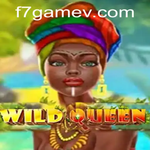 Discovering the Enchanting World of WildQueen: A Thrilling Adventure by F7.Game